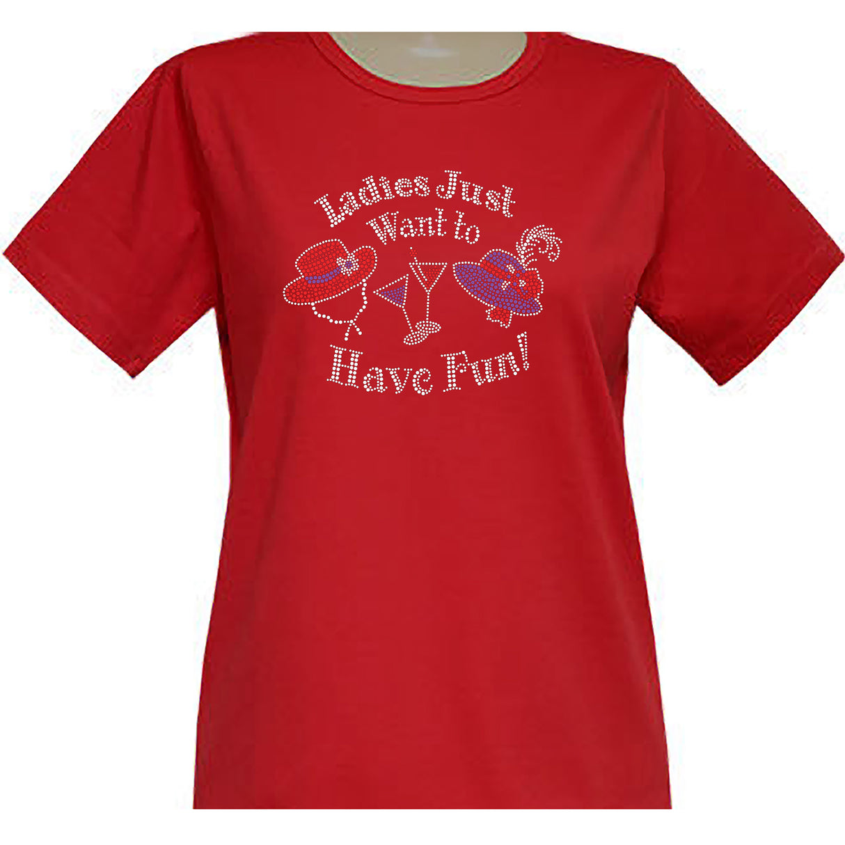Ladies Just Want to Have Fun Short Sleeve Scoop Neck