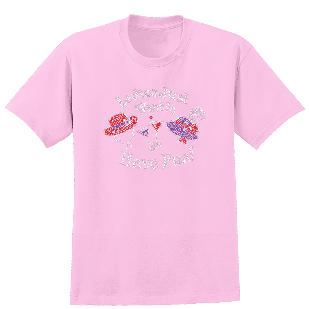Ladies Just Want to Have Fun Basic T-Shirt