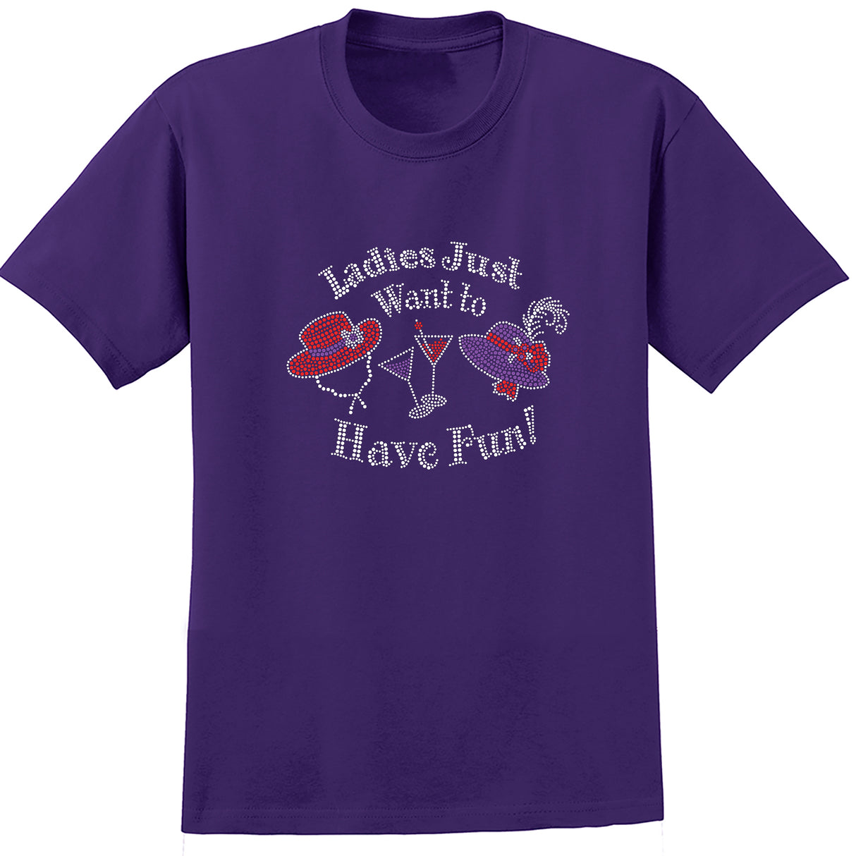 Ladies Just Want to Have Fun Basic T-Shirt