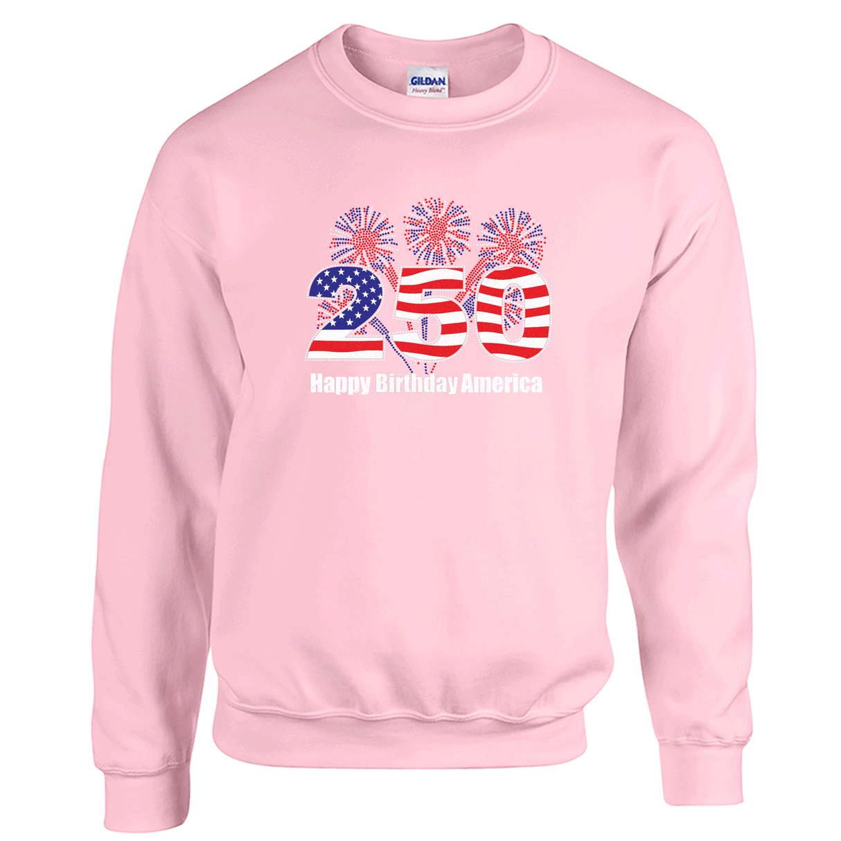 250 American Birthday Sweatshirt