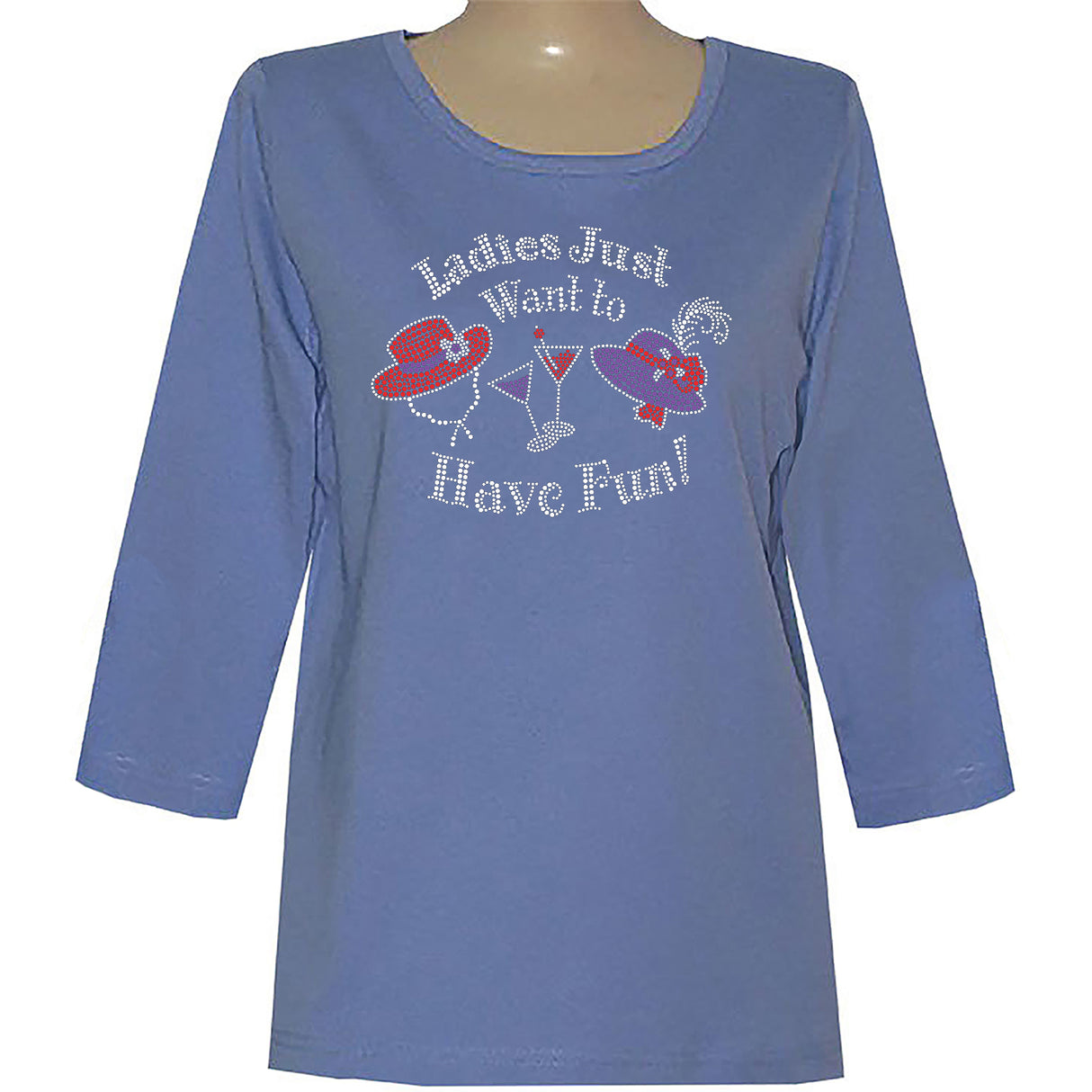 Ladies Just want to Have Fun 3/4 Scoop Neck