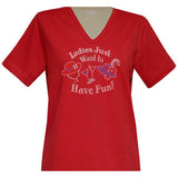 Ladies Just Want to Have Fun Short Sleeve V Neck