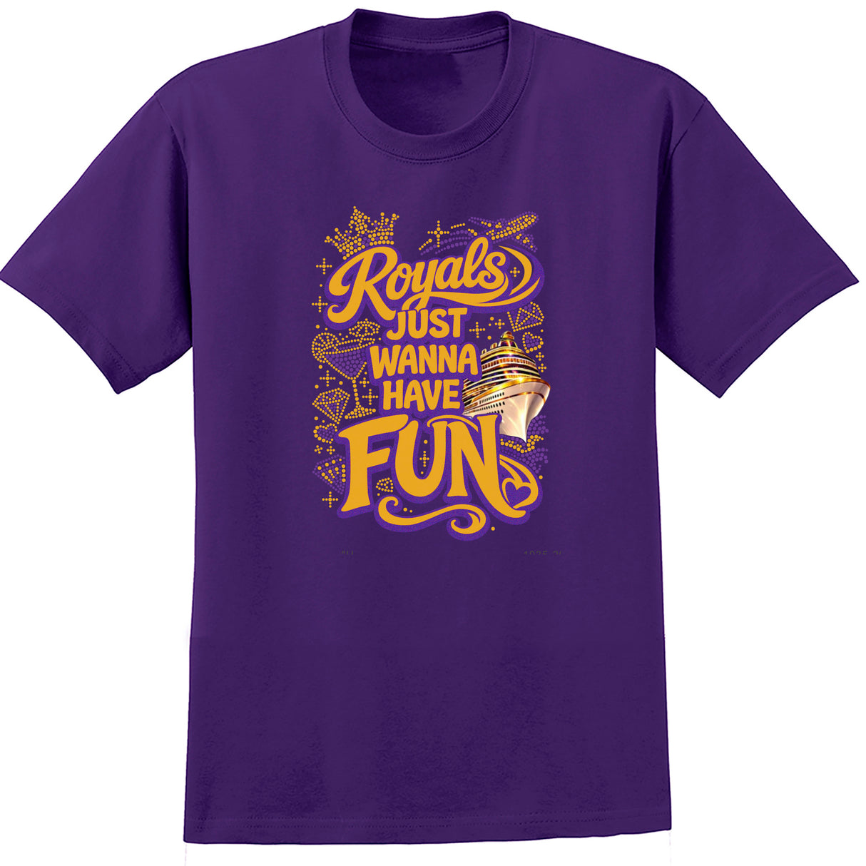 Royals Just want to Have Fun  Basic T-Shirt
